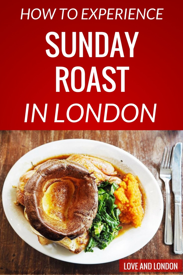 How to Experience Sunday Roast in London. A guide to Sunday Roast for first time visitors to London.