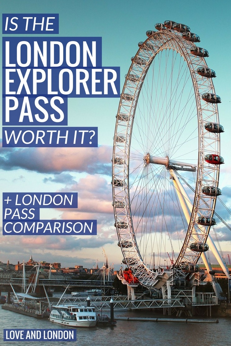 Is the London Explorer Pass Worth it? Love and London