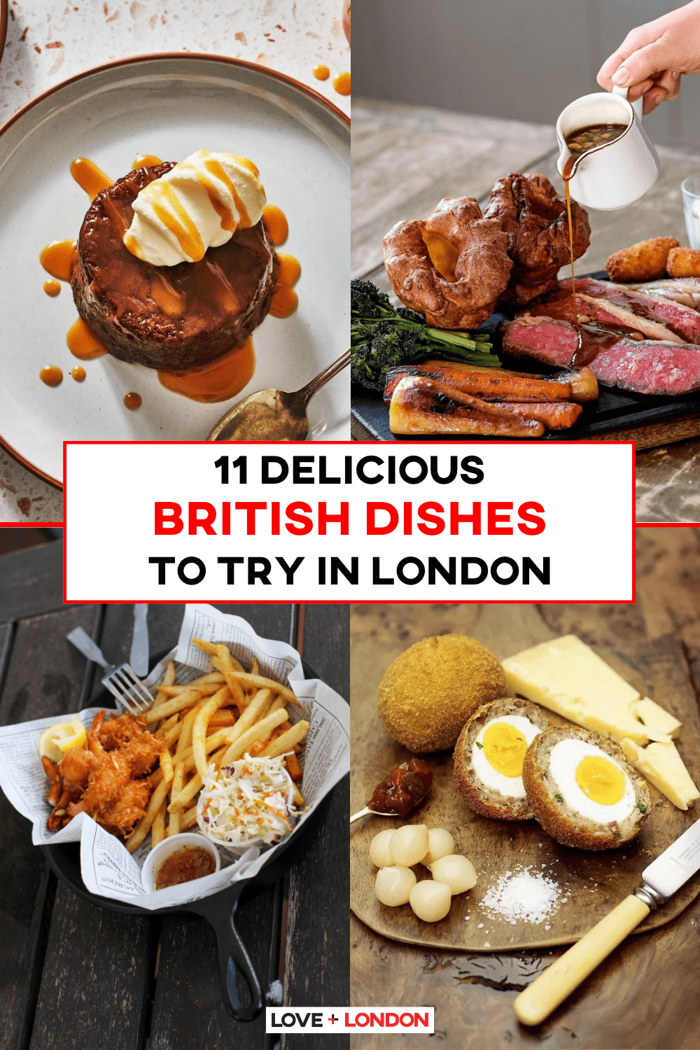 11 Delicious Dishes to Try in London