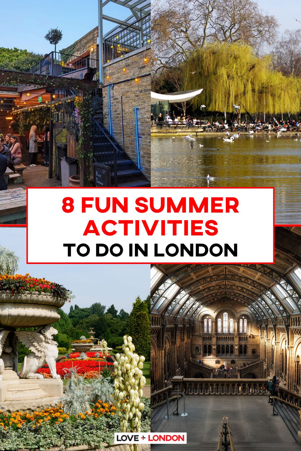 This is a Pinterest pin detailing 8 Fun Summer Activities To Do in London.