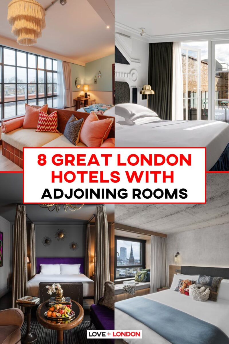 8 Great London Hotels with Adjoining Rooms Love and London