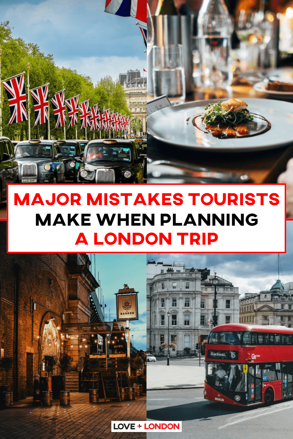 This is a Pinterest pin of the major mistakes tourists make in London