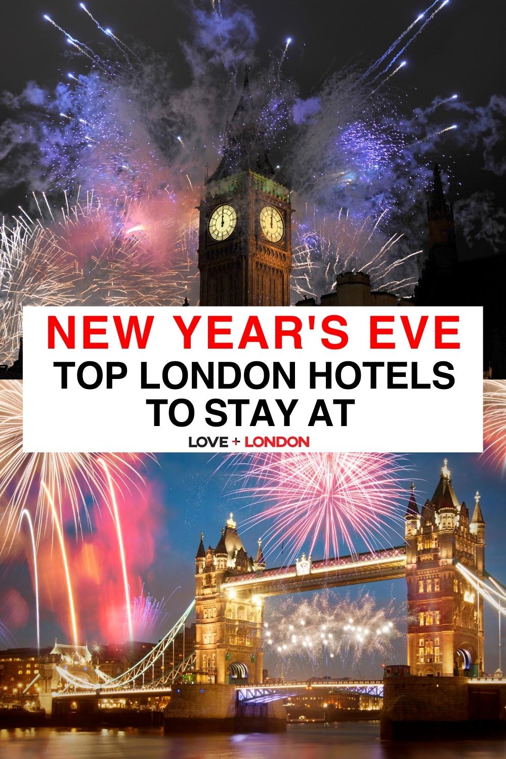 Top London Hotels to Stay at on New Year's Eve