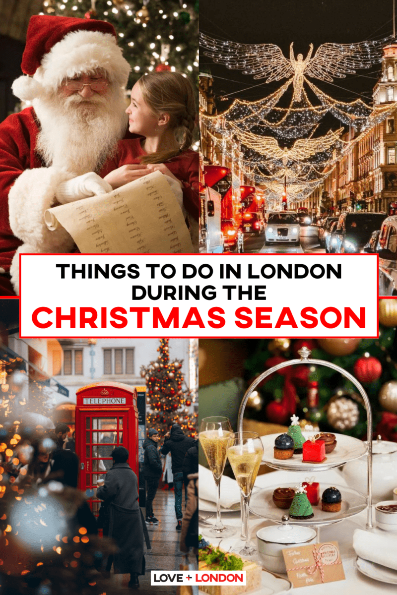 Things to Do in London During the Christmas Season 2023 Love and London