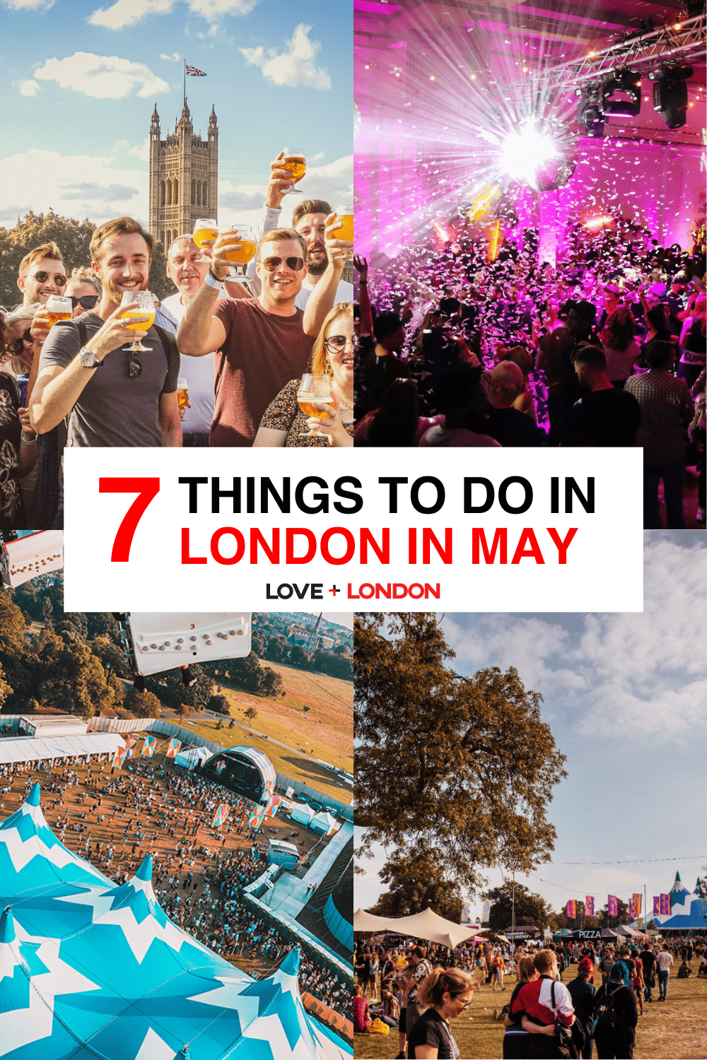 Pinterest pin of the best things to do in London in May, including, festivals, vegan nights, etc