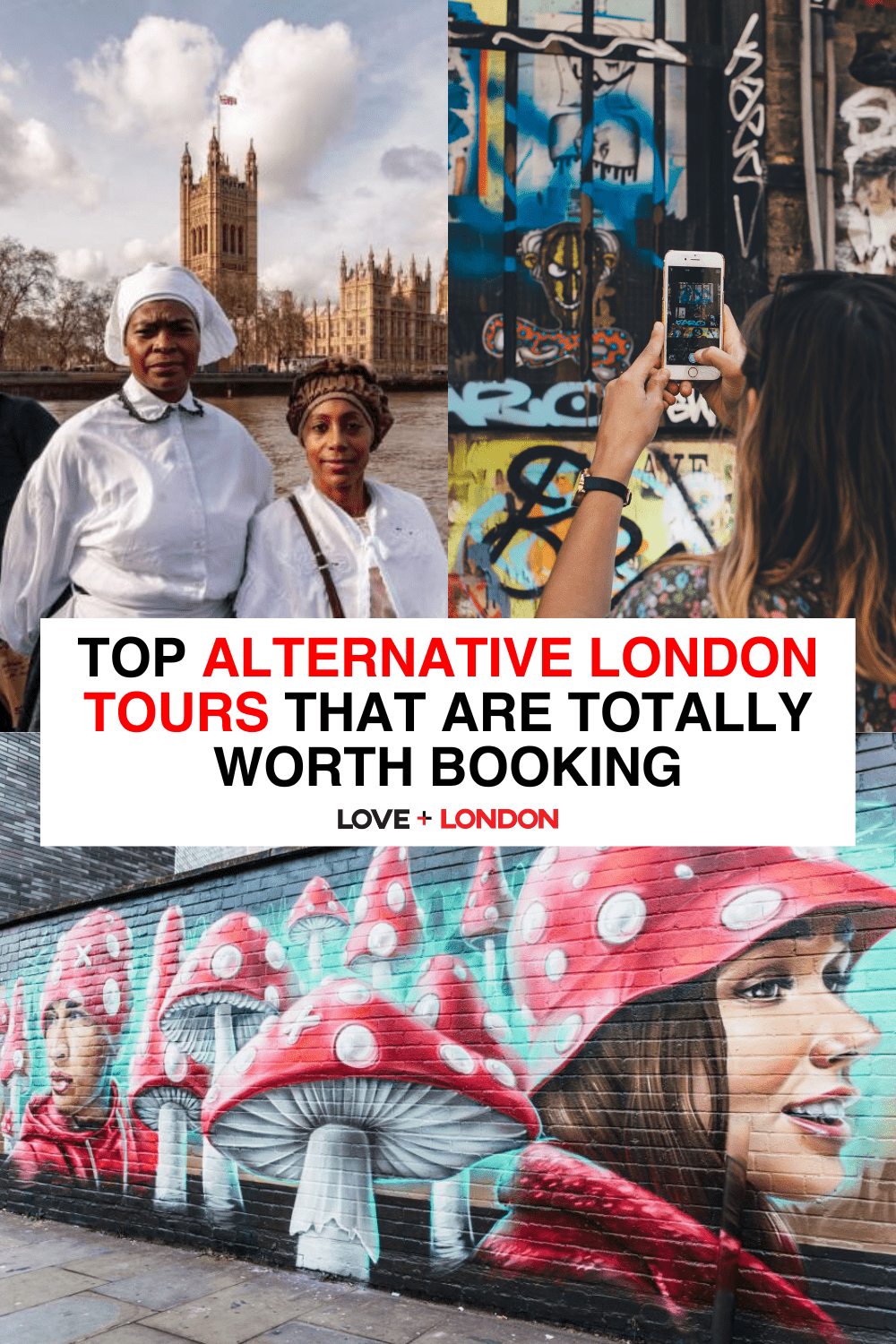 Top Alternative London Tours that are Totally Worth Booking