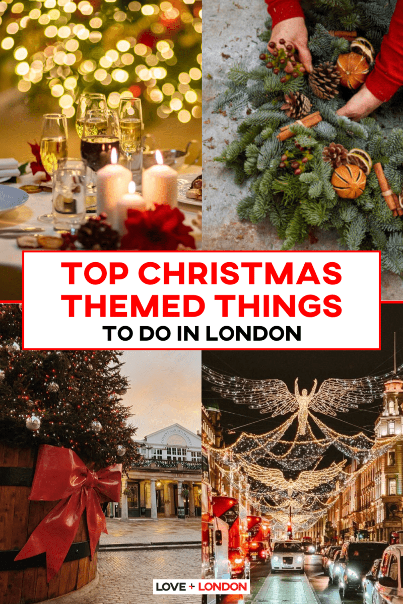 Top ChristmasThemed Things to Do in London Love and London