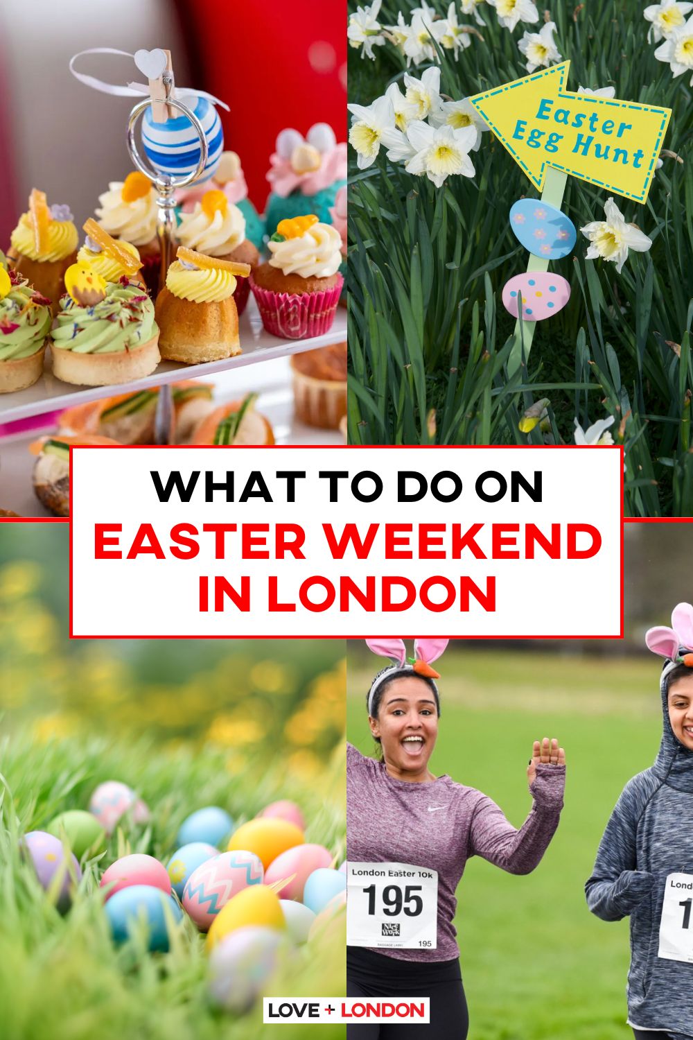 This is a Pinterest pin detailing What To Do on Easter Weekend in London.