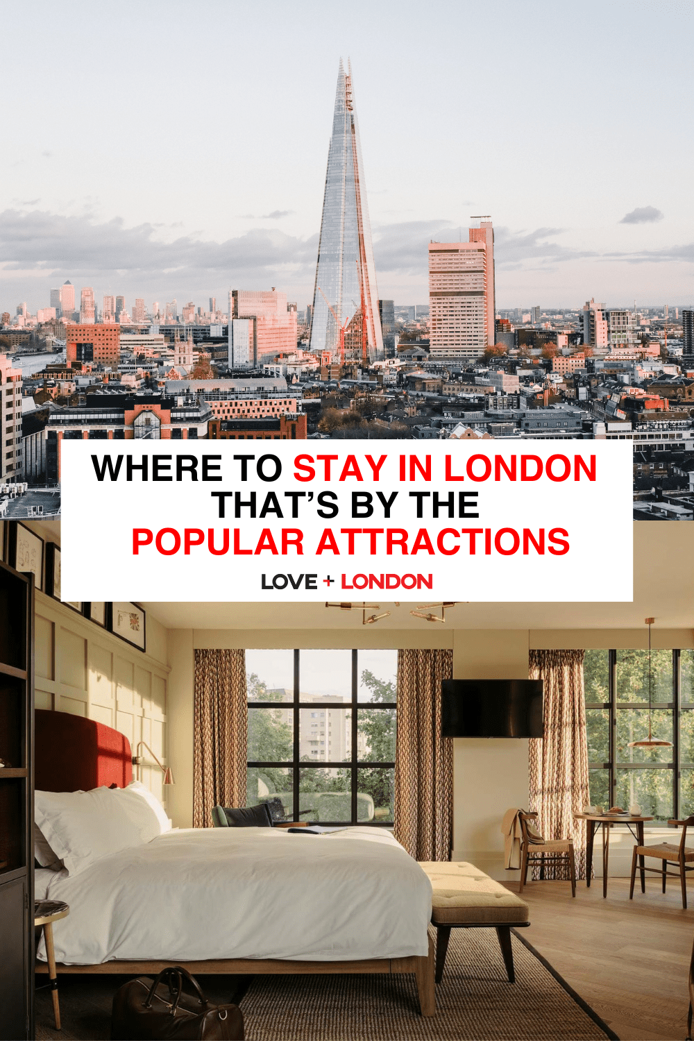 Where To Stay In London That’s By The Popular Attractions